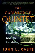 The Cambridge Quintet: A Work of Scientific Speculation