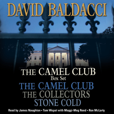 The Camel Club Box Set: The Camel Club/The Collectors/Stone Cold - Baldacci, David, and Naughton, James (Read by), and Wopat, Tom (Read by)