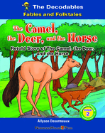 The Camel, the Deer, and the Horse