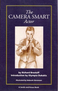 The Camera Smart Actor - Brestoff, Richard