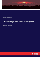 The Campaign from Texas to Maryland: Second Edition