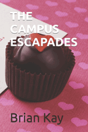 The Campus Escapades