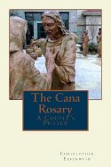 The Cana Rosary: A Couple's Prayer