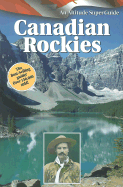 The Canadian Rockies - Pole, Graeme