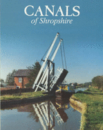 The Canals of Shropshire