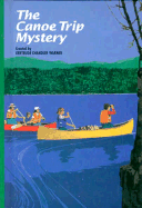 The Canoe Trip Mystery