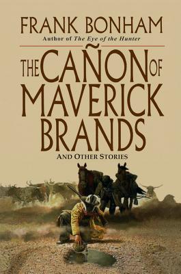 The Canon of Maverick Brands - Bonham, Frank