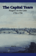 The Capital Years: Niagara-On-The-Lake 1792-1796