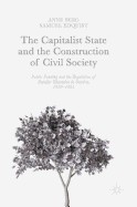 The Capitalist State and the Construction of Civil Society: Public Funding and the Regulation of Popular Education in Sweden, 1870-1991