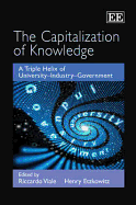 The Capitalization of Knowledge: A Triple Helix of University-Industry-Government