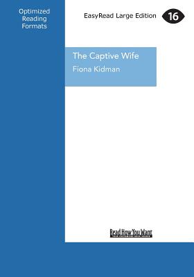 The Captive Wife - Kidman, Fiona