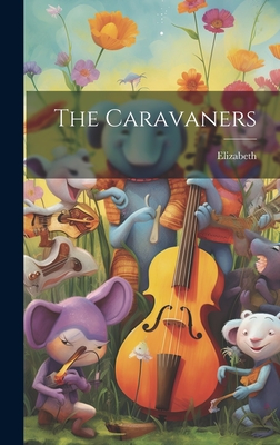 The Caravaners - Elizabeth