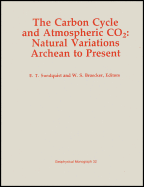 The carbon cycle and atmospheric CO2 natural variations Archean to present