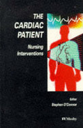 The Cardiac Patient: Nursing Interventions