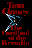The Cardinal of the Kremlin - Clancy, Tom