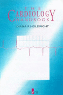 The Cardiology Handbook