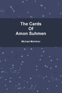 The Cards of Amon Suhmen