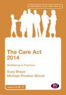 The Care Act 2014: Wellbeing in Practice