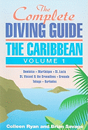 The Caribbean: Dominica, Martinique, St. Lucia, St. Vincent and the Grenadines, Grenada and Carriacou, Tobago, Barbados