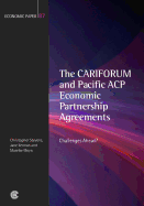 The Cariforum and Pacific Acp Economic Partnership Agreements: Challenges Ahead?