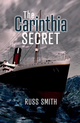 The Carinthia Secret: Volume 1 - Smith, Russ