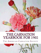 The Carnation Yearbook for 1902