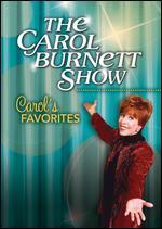 The Carol Burnett Show: Carol's Favorites [2 Discs] - 