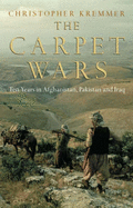 The Carpet Wars - Kremmer, Christopher