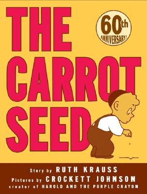 The Carrot Seed - Krauss, Ruth