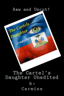 The Cartel's Daughter Unedited