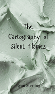 The Cartography of Silent Flames