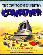 The Cartoon Guide to the Computer