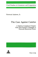 The Case Against Cames: A Seldom Considered Chapter from Ezra Pound's Campaign to Discredit Rhetorical Poetry