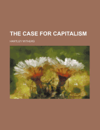 The Case for Capitalism