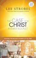 The Case for Christ Answer Booklet: Solving the Biggest Mystery of All Time