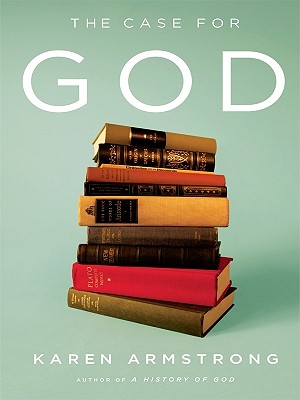 The Case for God - Armstrong, Karen