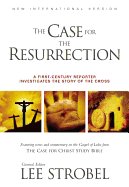 The Case for the Resurrection: A First-Century Reporter Investigates the True Story of the Cross