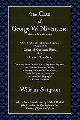 The Case of George W. Niven, Esq. - Sampson, William