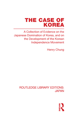 The Case of Korea - Chung, Henry