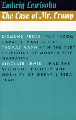 The Case of Mr. Crump - Lewisohn, Ludwig, and Mann, Thomas (Preface by)