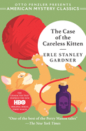 The Case of the Careless Kitten: A Perry Mason Mystery