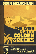 The Case of the Golden Greeks