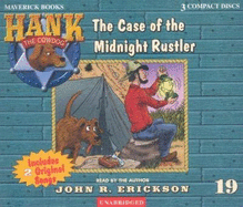 The Case of the Midnight Rustler - Erickson, John R (Read by)