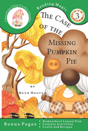 The Case of the Missing Pumpkin Pie: A beginning reader for children ages 7-9 in Second Grade