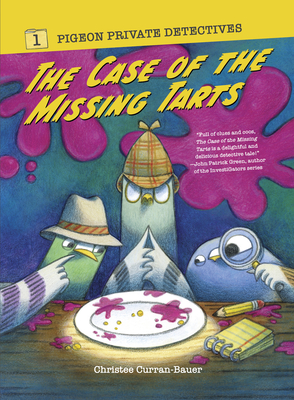 The Case of the Missing Tarts: Volume 1 - Curran-Bauer, Christee