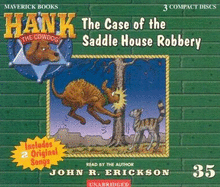 The Case of the Saddle House Robbery - Erickson, John R (Read by)