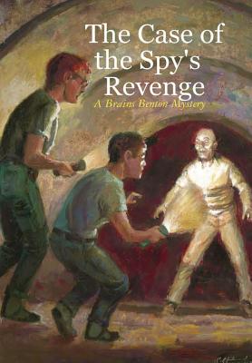 The Case of the Spy's Revenge - Morgan, Charles E, III