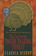 The Case of the Tough-Talking Turkey