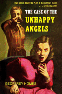 The Case of the Unhappy Angels