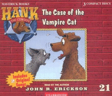 The Case of the Vampire Cat - Erickson, John R (Read by)